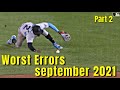 MLB Worst Errors September 2021 part 2