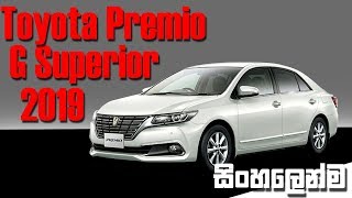 Toyota Premio G Superior 2019