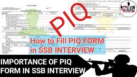 Title: How to fill PIQ form in SSB|| Importance of PIQ form in SSB