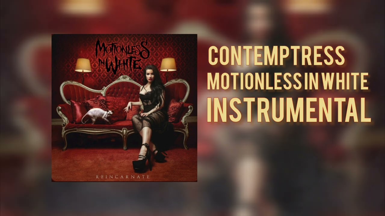Contemptress |  | Motionless In White | Instrumental