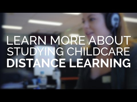 Studying Child Care Through Distance Learning...