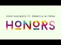 Capture de la vidéo John Dahlbäck Feat. Rebecca & Fiona - Honors (Cover Art)