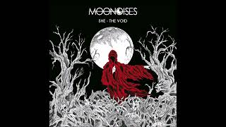 Moonoises - She - The Void (Full Album 2024)