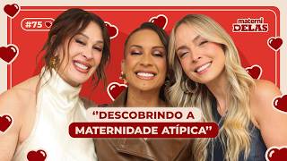 MaterniDelas - Maxiane com Tata e Cláudia Raia