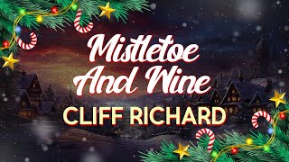 Cliff Richard - Mistletoe and Wine (Lyrics)