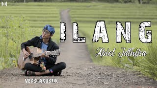 Ilang - Abiel Jatnika 9Versi Akustik Gitar) Cover by Anjar Boleaz