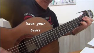 🎼The Weeknd - Save Your Tears fingerstyle spanish guitar cover!!!!🎸