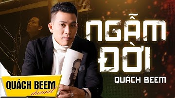 Ngẫm Đời - Quách Beem | Official Music Video | Nhạc Đời Thấm Từng Câu Chữ