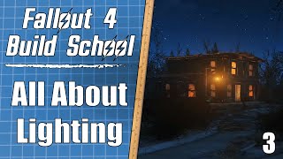 Fallout 4 Build School Episode 3: Lighting (settlement tips and tricks)