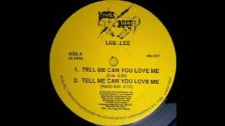 Les Lee ‎– Tell Me Can You Love Me (Radio Edit)