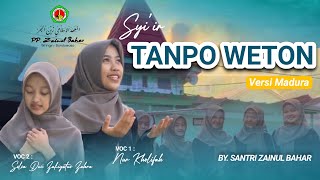 Syi’ir Tanpo Weton Versi Madura | Santri Zainul Bahar