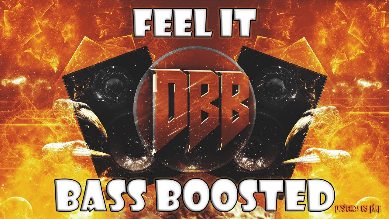 Røft3x - Feel It (Bass Boosted)