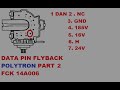 Data pin dan persamaan FLYBACK FCK 14A006 Polytron atau digitec PART 2