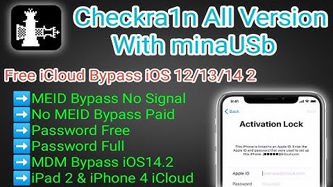 Free iCloud Bypass Untethered iOS 12/13/14.2xx & Checkra1n Jailbreak All Version With minaUSB v1.1✅✅