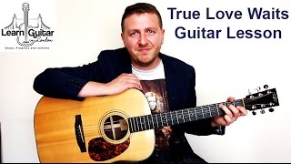 Radiohead - True Love Waits - Acoustic Guitar Lesson - Drue James Radiohead - True Love Waits - Acoustic Guitar Lesson - Drue James