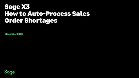 Sage X3 Support North America - How to auto-process sales order shortages