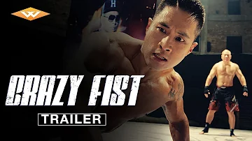 CRAZY FIST Official US Trailer | Chinese Action Martial Arts Adventure | Directed by Guo Qing