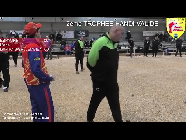 Miniature de la vidéo : 2EME TROPHEE HANDI-VALIDE Espagne vs DARTOIS