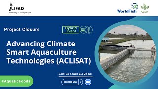Hybrid Closure Workshop: Advancing climate-smart aquaculture technologies (ACliSAT)