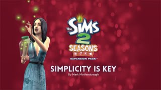 The Sims 2 Seasons Soundtrack - Simplicity is Key - Mark Mothersbaugh