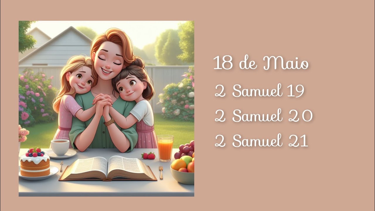 18 De Maio 2 Samuel 19 20 E 21 YouTube 18-de-maio-2-samuel-19-20-e-21-youtube