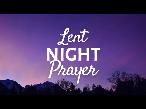 Lent Night Prayer for kids!
