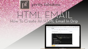 How To Create Pretty HTML Emails in Drip Using Mailchimp