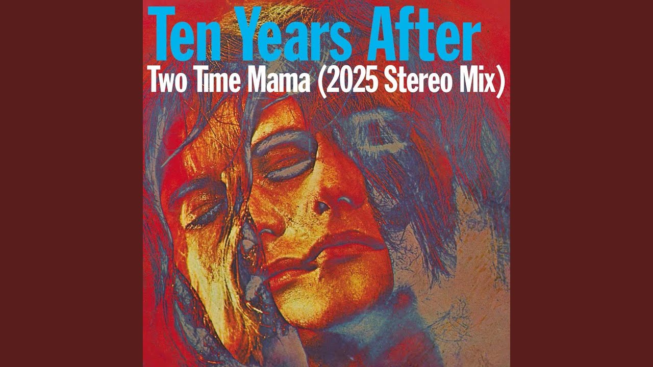 Two Time Mama (2025 Stereo Mix)