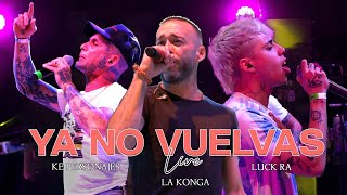 La Konga, Luck Ra, Ke Personajes - YA NO VUELVAS (Video Oficial) chords