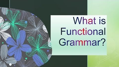 What is Functional Grammar?