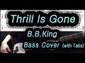 Bbking  thrill is gone bass cover with tabs 006