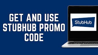 How To Get And Use Stubhub Promo Code? (2024) screenshot 4