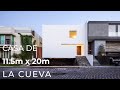 CASA en un terreno de 11.5m x 20m | LA CUEVA