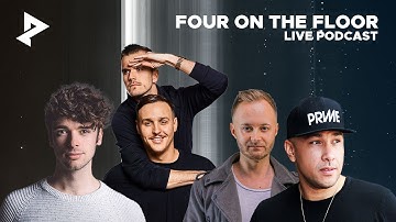 Four On The Floor: Jaxx & Vega, Justin Prime, NIVIRO & SaberZ | Live Podcast