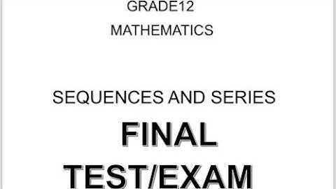 Sequences and Series | Exam