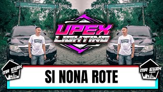 DJ SI NONA ROTE - MR EWIK X UPEX LIGHTING