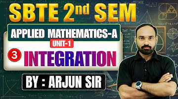 🔥SBTE Bihar Polytechnic 2nd Sem | Applied Mathematics-A| Lec-3 | Unit-1 : Integration | By-Arjun Sir