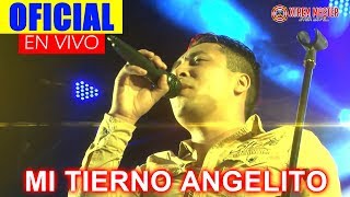 Video thumbnail of "Mi tierno angelito - Zafiro Sensual En vivo oficial Huaralino PRIMICIA 2017"