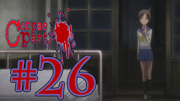 Corpse Party - Chapter 4 :: Part 1