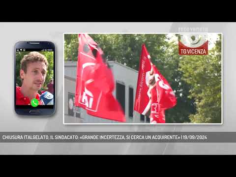 CHIUSURA ITALGELATO, IL SINDACATO: «GRANDE INCERTEZZA, SI CERCA UN ACQUIRENTE» | 19/09/2024