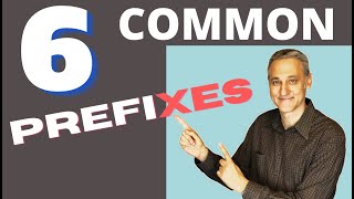 The Most Common English Prefixes | English Vocabulary and Speaking Practice