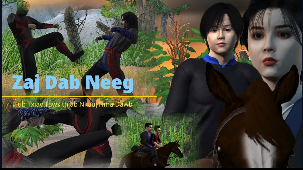 Dab Neeg 3D. Tub txiav taws thiab Nkauj hma dawb. Ep13