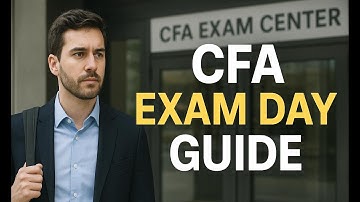 CFA Exam Day Tips & Rules | ID, Breaks, Calculators | 2025