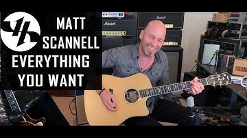 "Everything You Want" Matt Scannell Vertical Horizon