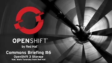 OpenShift Commons Briefing #6: OpenShift 3 And Storage Mark Turansky