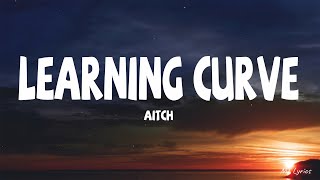 Aitch - Learning Curve (Lyrics)