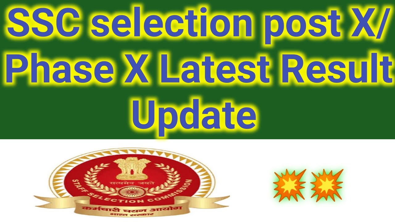 SSC selection post X result || SSC phase x latest result || SSC ...