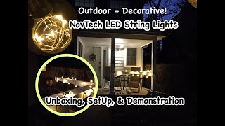 NovTech LED Outdoor String Lights | FUN Unboxing, SetUp, and Demonstration