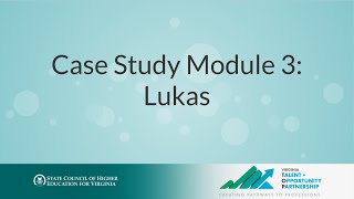 Celebrity Module 3 Case Study: Lukas Profile
