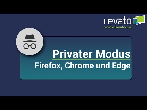 Levato.de | Privat Surfen mit dem Chrome, Firefox und Edge Browser